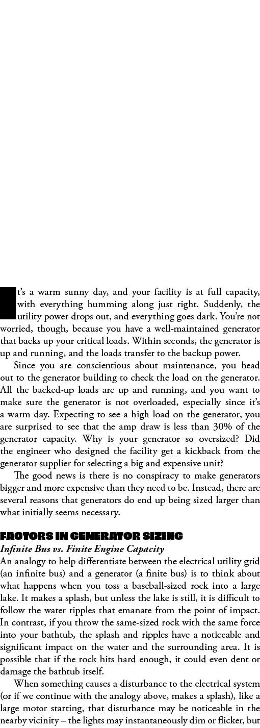 It s a warm sunny day, and your facility is at full capacity, with everything humming along just right  Suddenly, the   