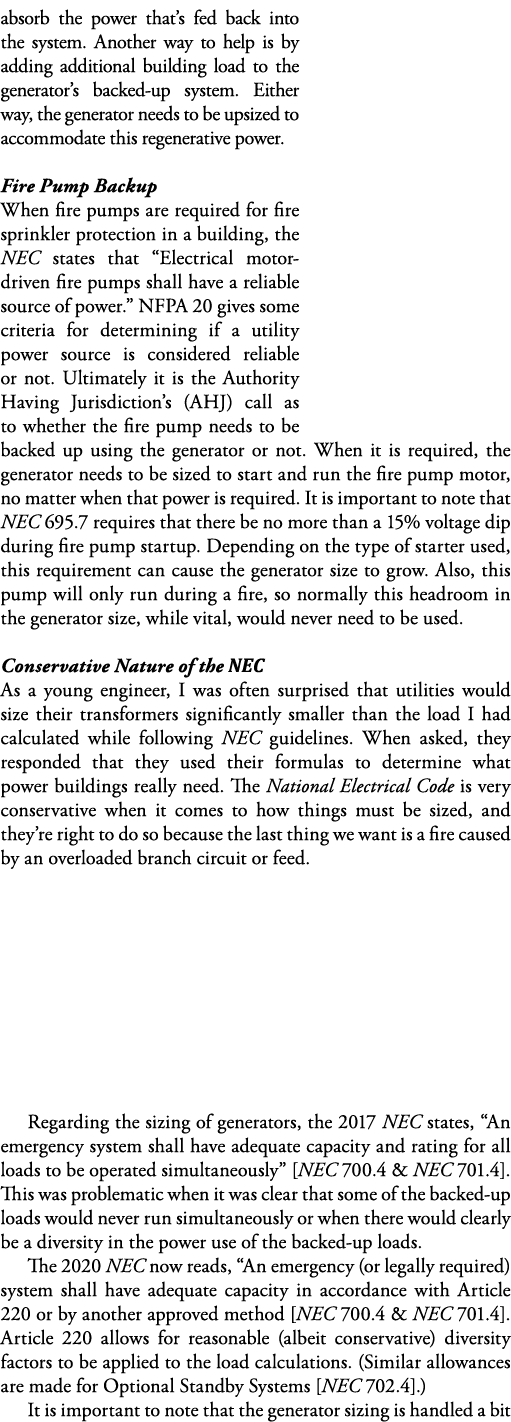 absorb the power that s fed back into the system  Another way to help is by adding additional building load to the ge   