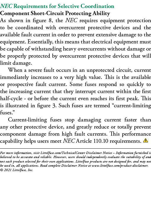 NEC Requirements for Selective Coordination Component Short-Circuit Protecting Ability As shown in figure 8, the NEC    