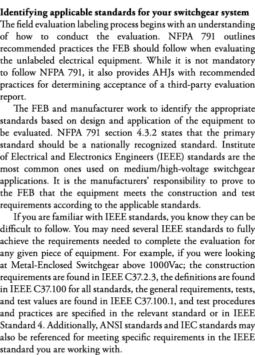 Identifying applicable standards for your switchgear system The field evaluation labeling process begins with an unde   