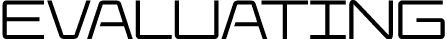Evaluating