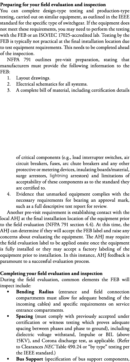 Preparing for your field evaluation and inspection You can complete design-type testing and production-type testing,    