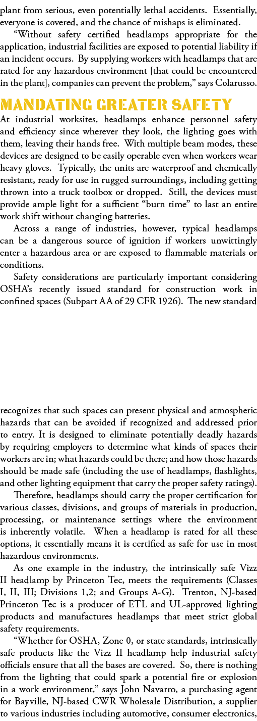 plant from serious, even potentially lethal accidents  Essentially, everyone is covered, and the chance of mishaps is   