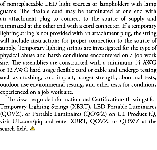 of nonreplaceable LED light sources or lampholders with lamp guards  The flexible cord may be terminated at one end w   