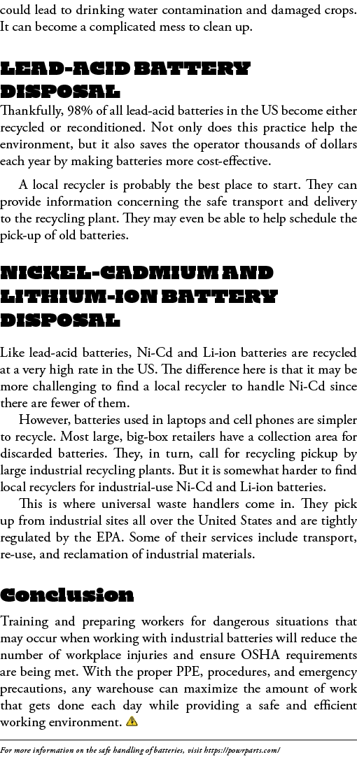 could lead to drinking water contamination and damaged crops  It can become a complicated mess to clean up  LEAD-ACID   