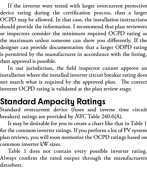 If the inverter were tested with larger overcurrent protective device rating during the certification process, then a   