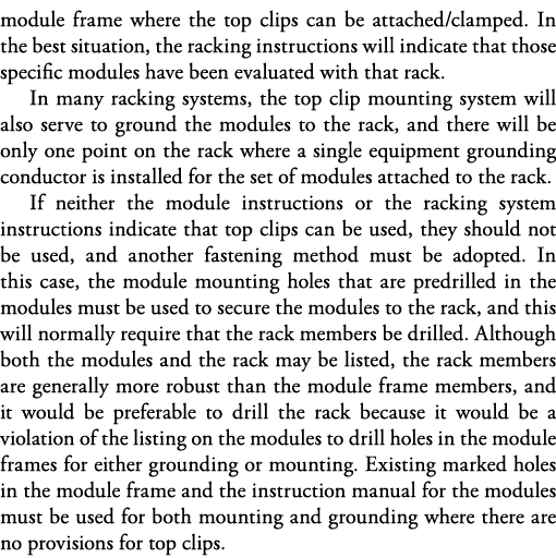 module frame where the top clips can be attached clamped  In the best situation, the racking instructions will indica   