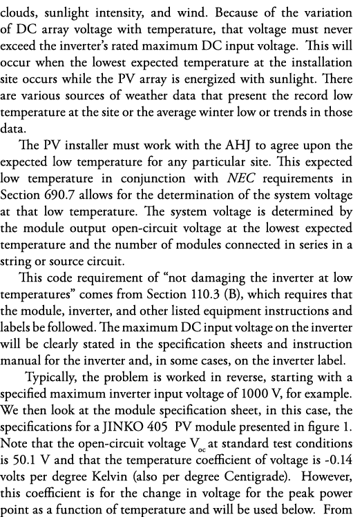 clouds, sunlight intensity, and wind  Because of the variation of DC array voltage with temperature, that voltage mus   