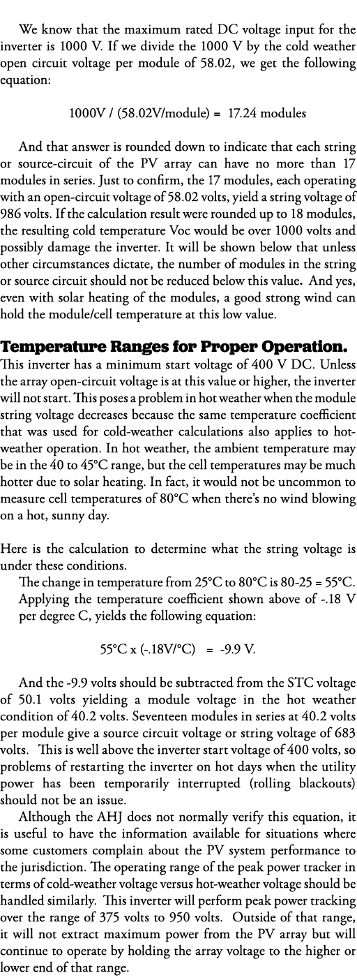  We know that the maximum rated DC voltage input for the inverter is 1000 V  If we divide the 1000 V by the cold weat   