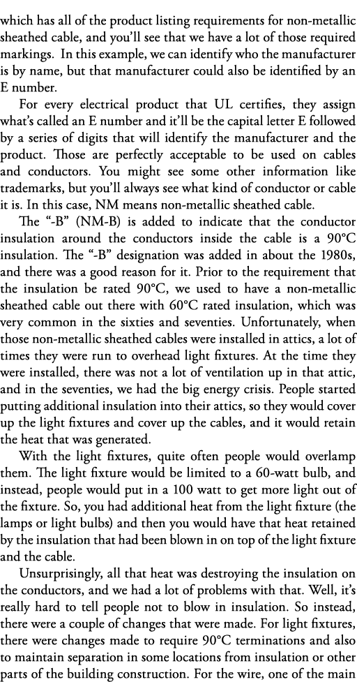 which has all of the product listing requirements for non-metallic sheathed cable, and you ll see that we have a lot    