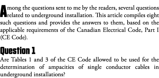 Among the questions sent to me by the readers, several questions related to underground installation  This article co   