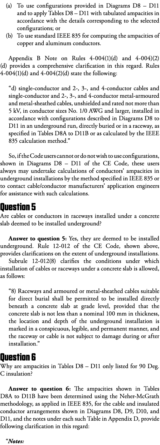 (a) To use configurations provided in Diagrams D8   D11 and to apply Tables D8   D11 with tabulated ampacities in acc   