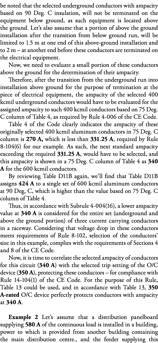 be noted that the selected underground conductors with ampacity based on 90 Deg  C insulation, will not be terminated   