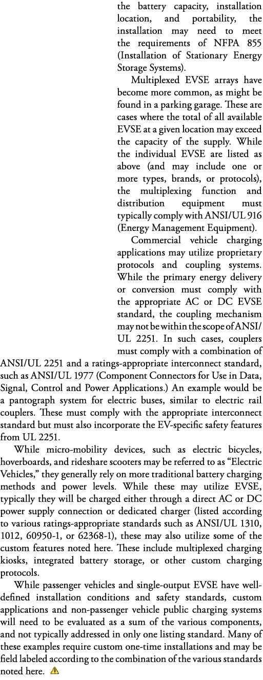 the battery capacity, installation location, and portability, the installation may need to meet the requirements of N   