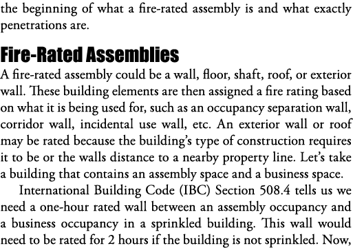 the beginning of what a fire-rated assembly is and what exactly penetrations are  Fire-Rated Assemblies A fire-rated    