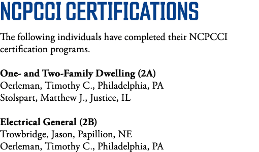 NCPCCI Certifications The following individuals have completed their NCPCCI certification programs  One- and Two-Fami   