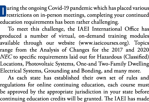During the ongoing Covid-19 pandemic which has placed various restrictions on in-person meetings, completing your con   