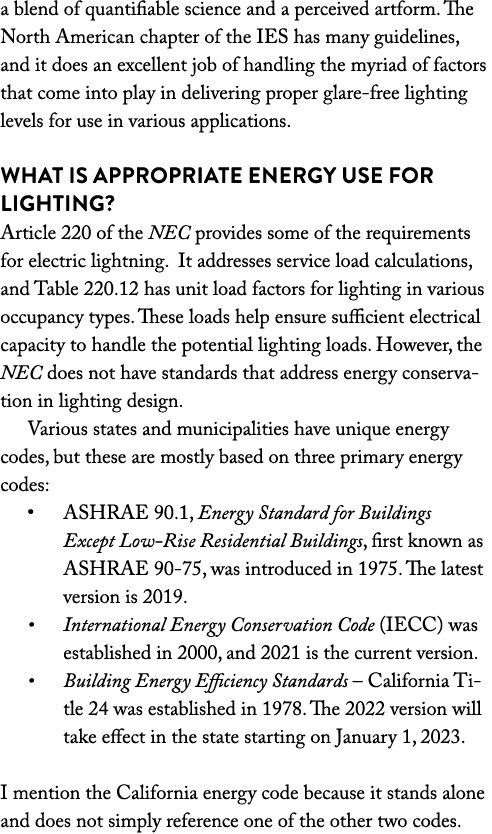 a blend of quantifiable science and a perceived artform  The North American chapter of the IES has many guidelines, a   