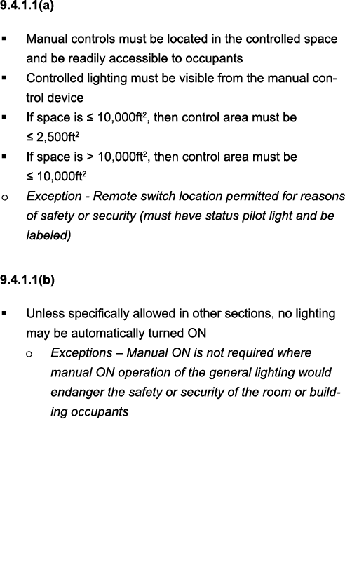9 4 1 1(a)   Manual controls must be located in the controlled space and be readily accessible to occupants   Control   