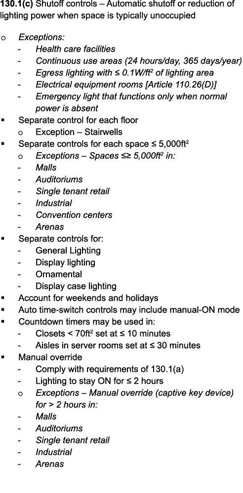 130 1(c) Shutoff controls   Automatic shutoff or reduction of lighting power when space is typically unoccupied o Exc   