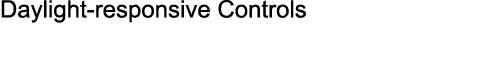 Daylight-responsive Controls