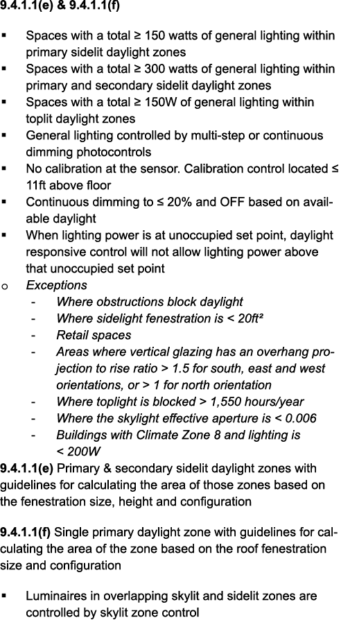 9 4 1 1(e) & 9 4 1 1(f)   Spaces with a total   150 watts of general lighting within primary sidelit daylight zones     