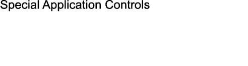 Special Application Controls