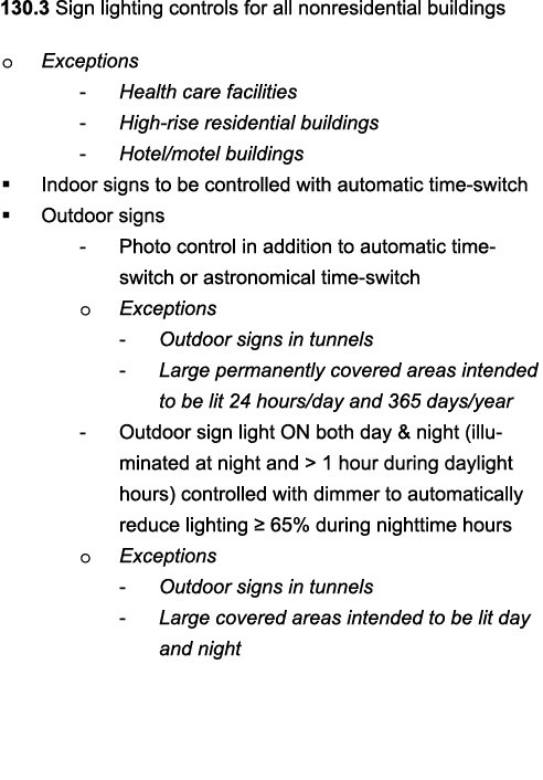 130 3 Sign lighting controls for all nonresidential buildings o Exceptions - Health care facilities - High-rise resid   