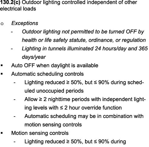 130 2(c) Outdoor lighting controlled independent of other electrical loads o Exceptions - Outdoor lighting not permit   