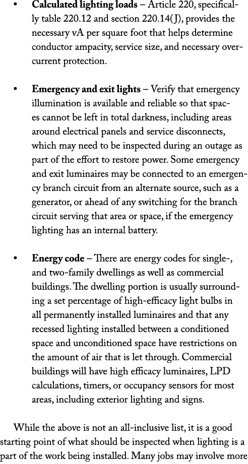   Calculated lighting loads   Article 220, specifically table 220 12 and section 220 14(J), provides the necessary vA   