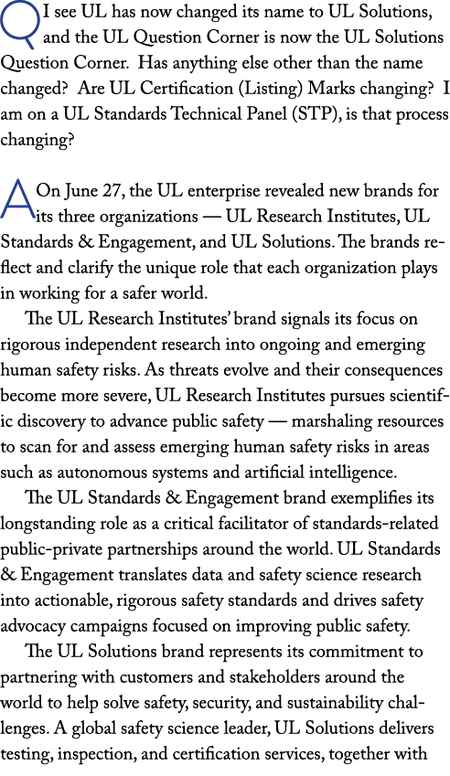 Q  I see UL has now changed its name to UL Solutions, and the UL Question Corner is now the UL Solutions Question Cor   