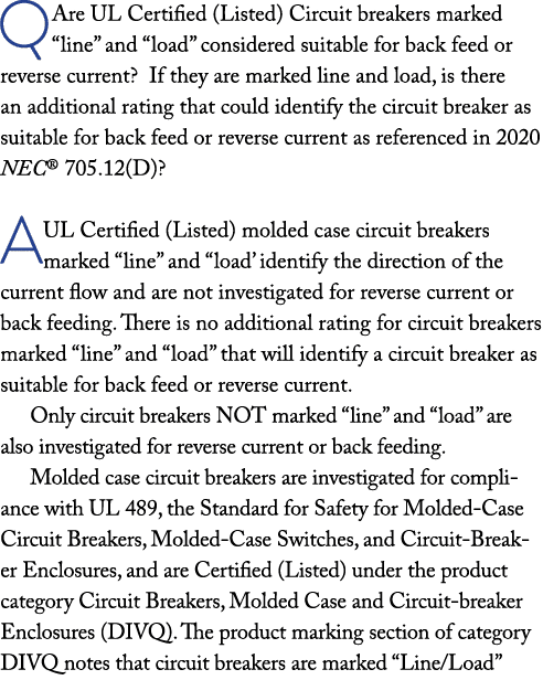 Q  Are UL Certified (Listed) Circuit breakers marked  line  and  load  considered suitable for back feed or reverse c   