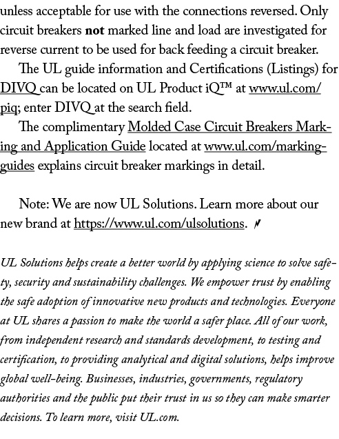 unless acceptable for use with the connections reversed  Only circuit breakers not marked line and load are investiga   