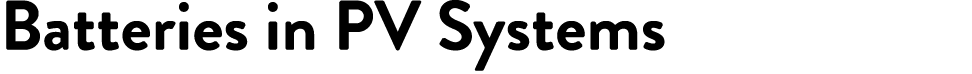 Batteries in PV Systems