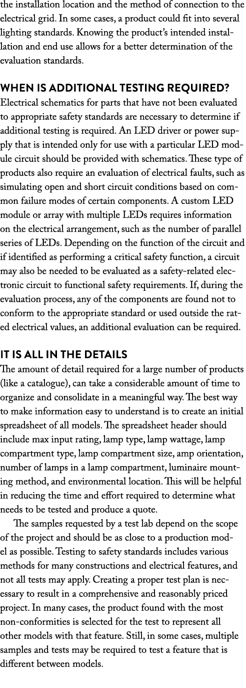 the installation location and the method of connection to the electrical grid  In some cases, a product could fit int   