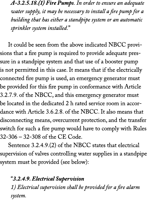 A-3 2 5 18 (1) Fire Pumps  In order to ensure an adequate water supply, it may be necessary to install a fire pump fo   