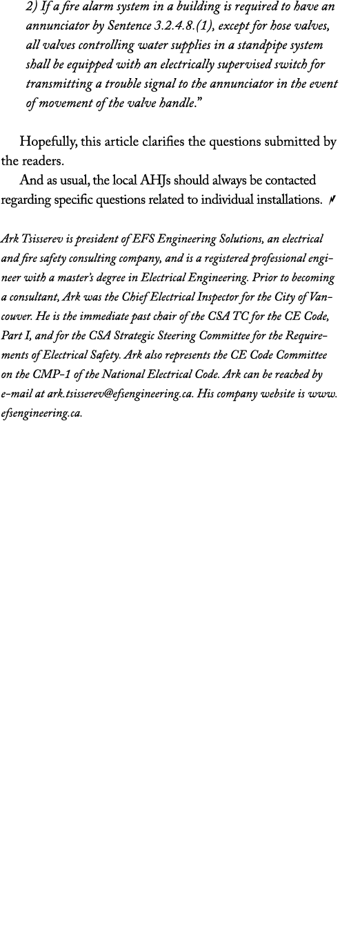 2) If a fire alarm system in a building is required to have an annunciator by Sentence 3 2 4 8 (1), except for hose v   