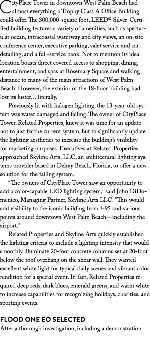 CityPlace Tower in downtown West Palm Beach had almost everything a Trophy Class A Office Building could offer  The 3   