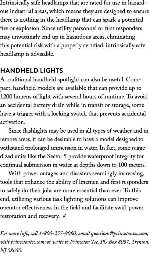Intrinsically safe headlamps that are rated for use in hazardous industrial areas, which means they are designed to e   