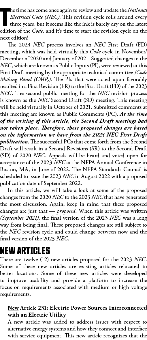 The time has come once again to review and update the National Electrical Code (NEC)  This revision cycle rolls aroun   
