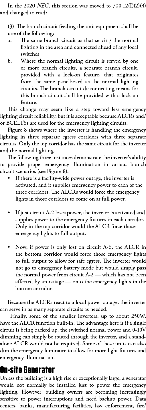 In the 2020 NEC, this section was moved to 700 12(I)(2)(3) and changed to read: (3) The branch circuit feeding the un   