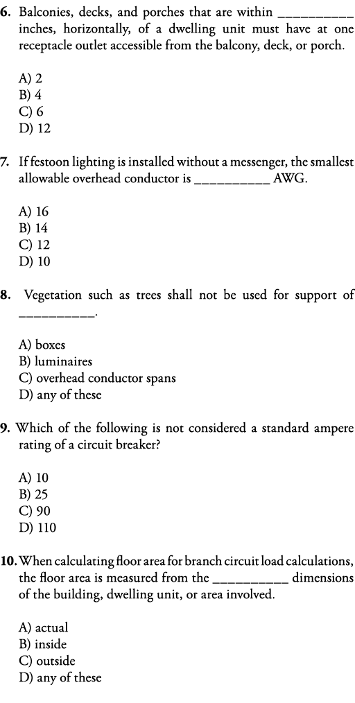6  Balconies, decks, and porches that are within __________ inches, horizontally, of a dwelling unit must have at one   