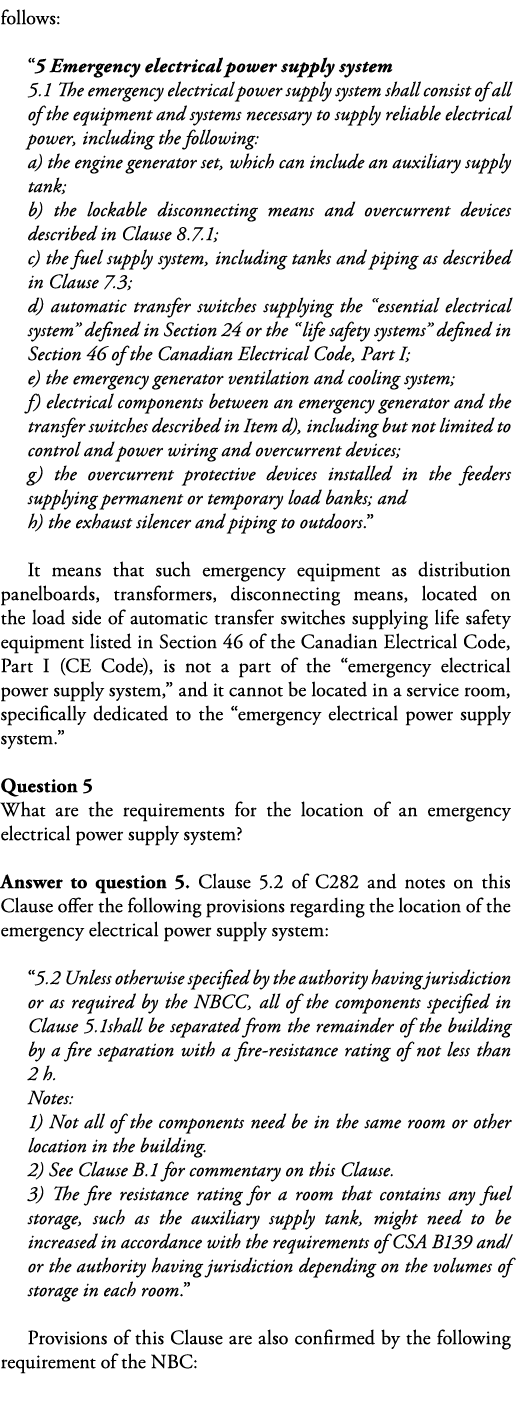 follows:  5 Emergency electrical power supply system 5 1 The emergency electrical power supply system shall consist o   