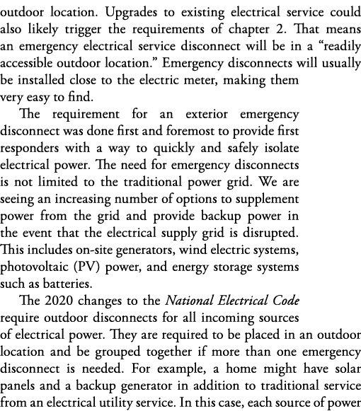 outdoor location  Upgrades to existing electrical service could also likely trigger the requirements of chapter 2  Th   
