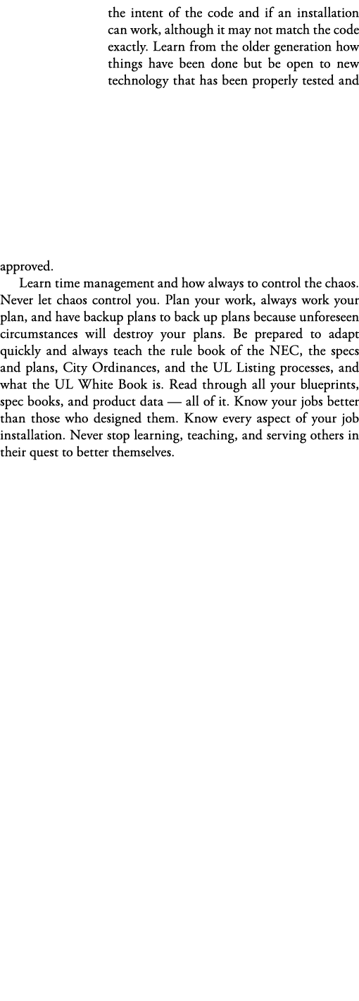 the intent of the code and if an installation can work, although it may not match the code exactly  Learn from the ol   