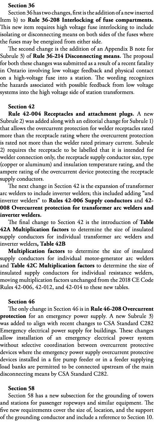 Section 36 Section 36 has two changes, first is the addition of a new inserted Item b) to Rule 36-208 Interlocking of   