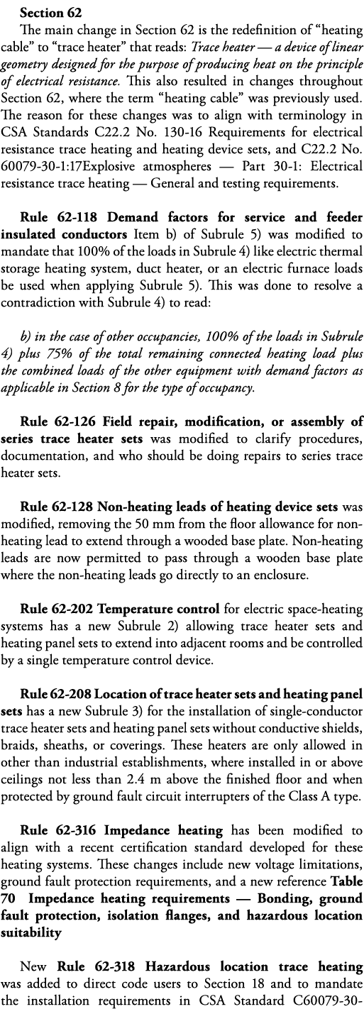 Section 62 The main change in Section 62 is the redefinition of  heating cable  to  trace heater  that reads: Trace h   