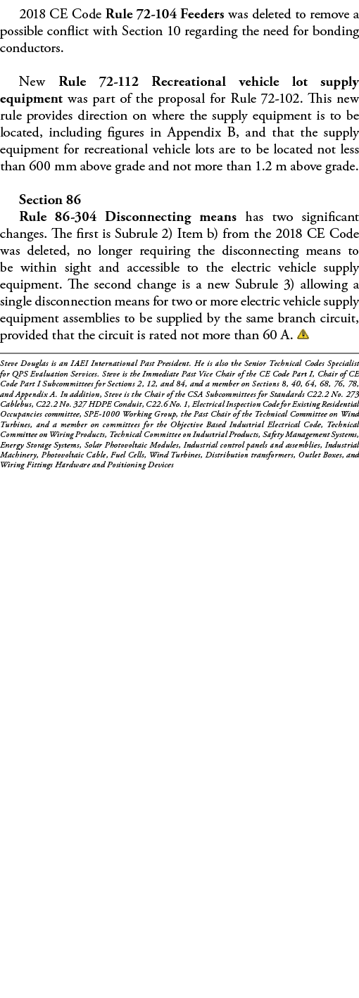 2018 CE Code Rule 72-104 Feeders was deleted to remove a possible conflict with Section 10 regarding the need for bon   