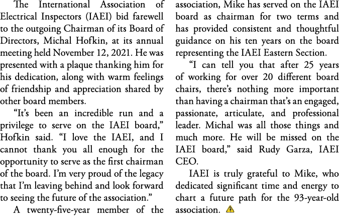 The International Association of Electrical Inspectors (IAEI) bid farewell to the outgoing Chairman of its Board of D   