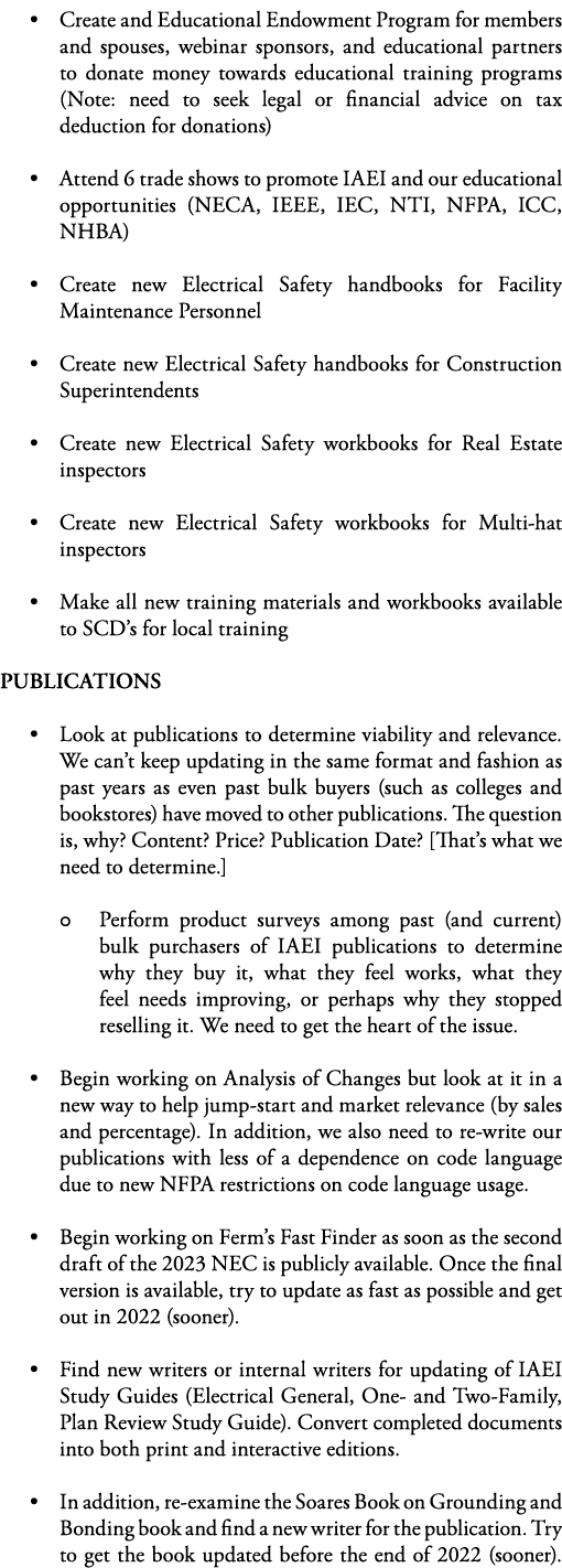   Create and Educational Endowment Program for members and spouses, webinar sponsors, and educational partners to don   